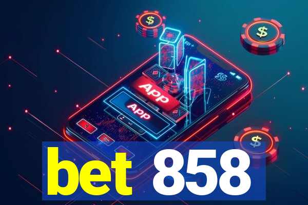 bet 858